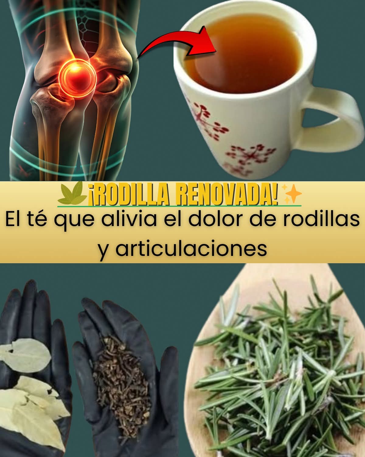 Rodillas y articulaciones: el te que renueva tus rodillas y articulaciones..ver mas