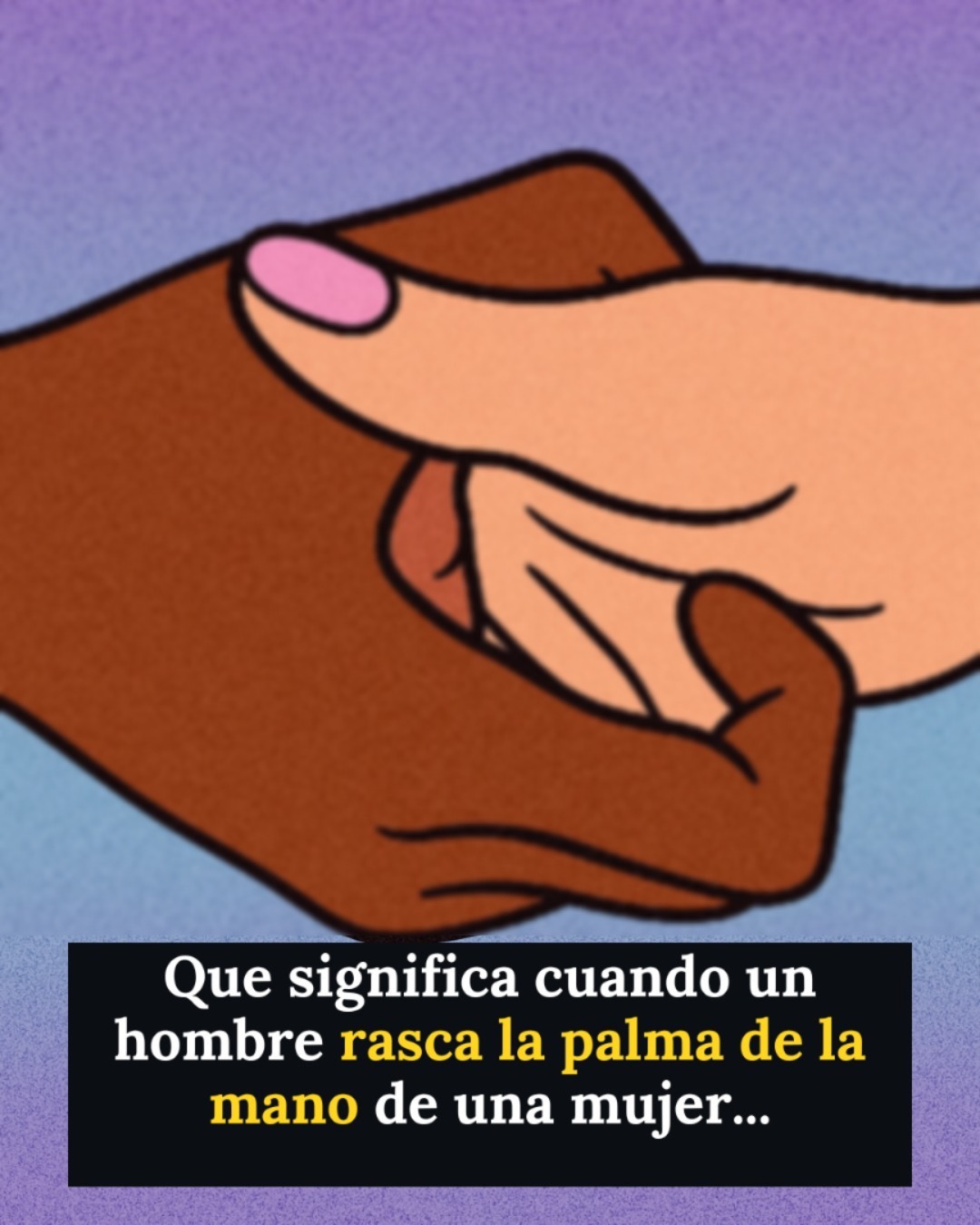 Cuando un hombre rasca la palma de la mano de una mujer signif… Ver más
