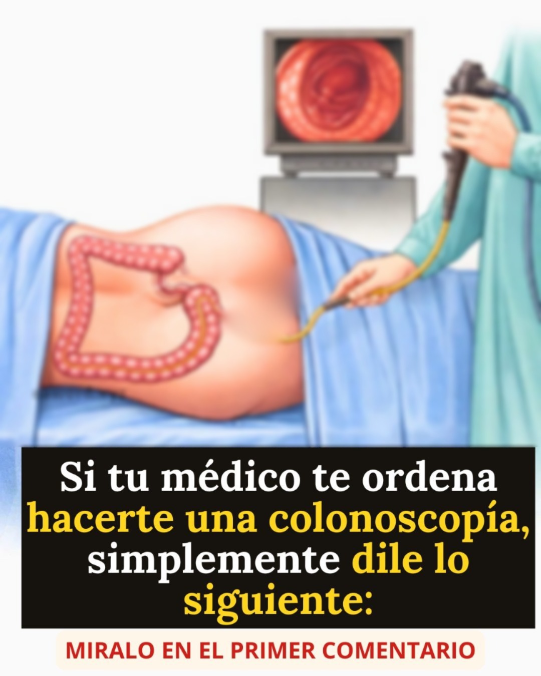 Si tu medico te ordena hacerte la colonoscopía simplemente dile que…Ver mas