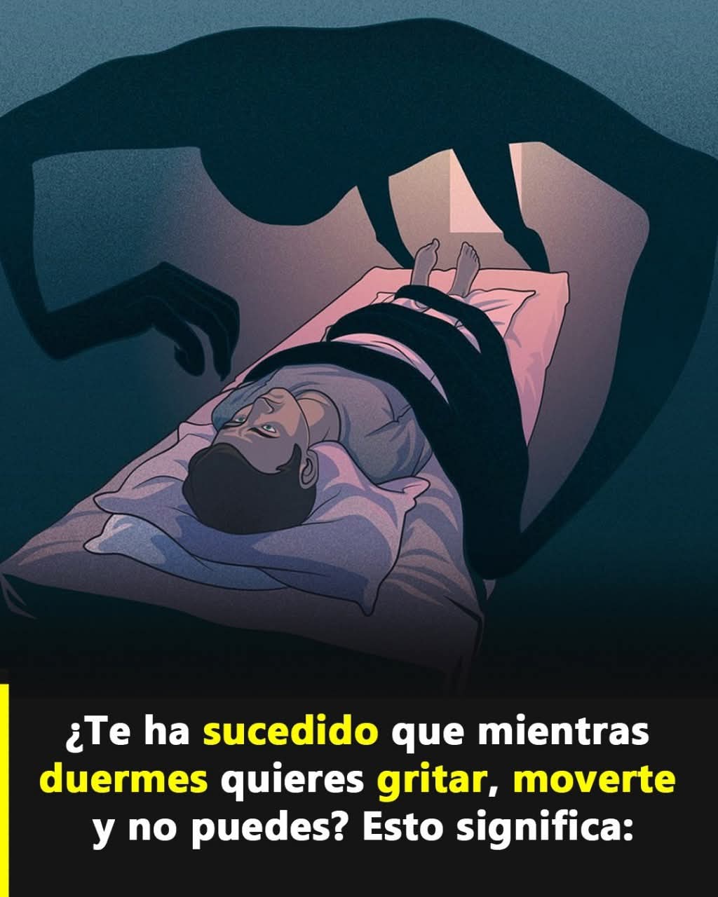 ¿Te ha pasado? El extraño fenómeno que te paraliza mientras duerm..ver mas